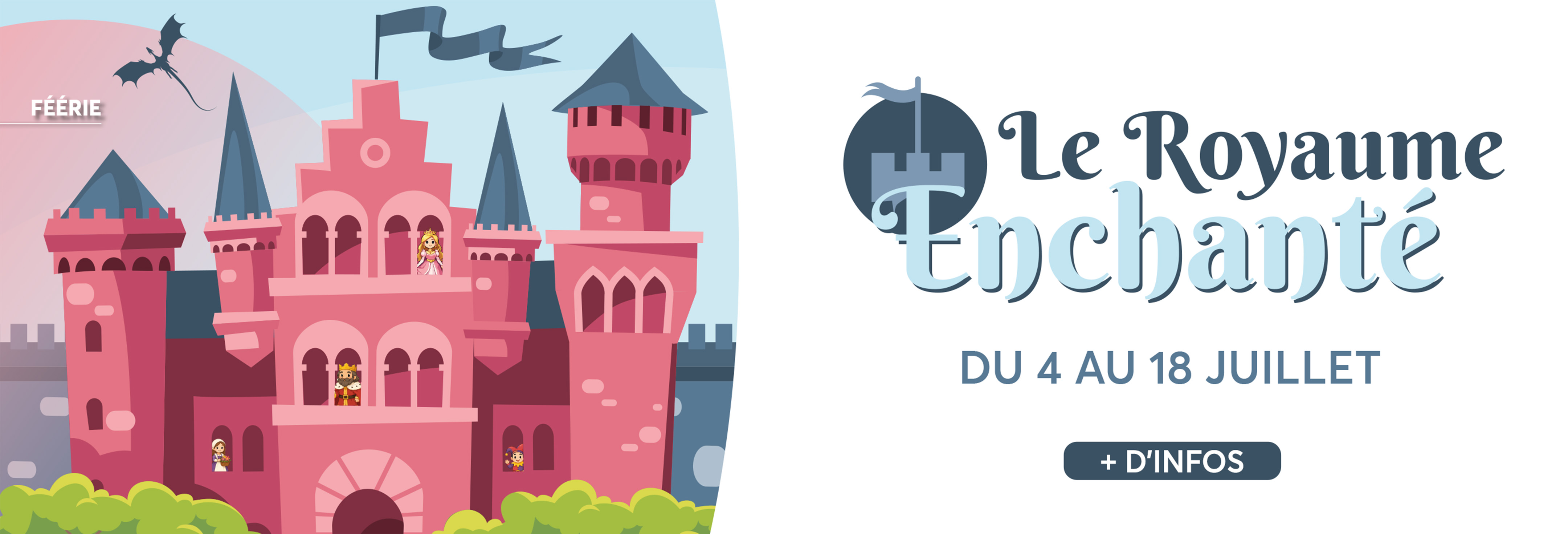 Bienvenue dans le Royaume Enchanté, du 4 au 18 juillet, de 14H à 18H, dans votre centre commercial Aushopping Blois Vineuil