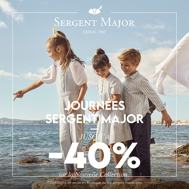 Journées Sergent Major : -40%